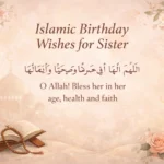 Islamic Birthday Wishes for Sister